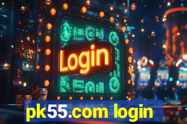 pk55.com login